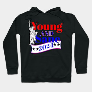 Young and Sane 2024 Hoodie